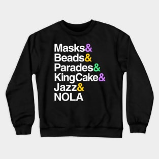 Marti Gras Helvetica (Masks, Beads, Parades, King Cake, NOLA) Crewneck Sweatshirt